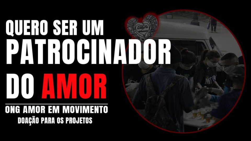 Detalhes do projeto PATROCINADOR DO AMOR