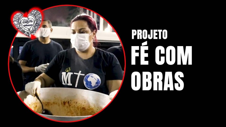 PROJETO FÉ COM OBRAS EM ABR/2020
