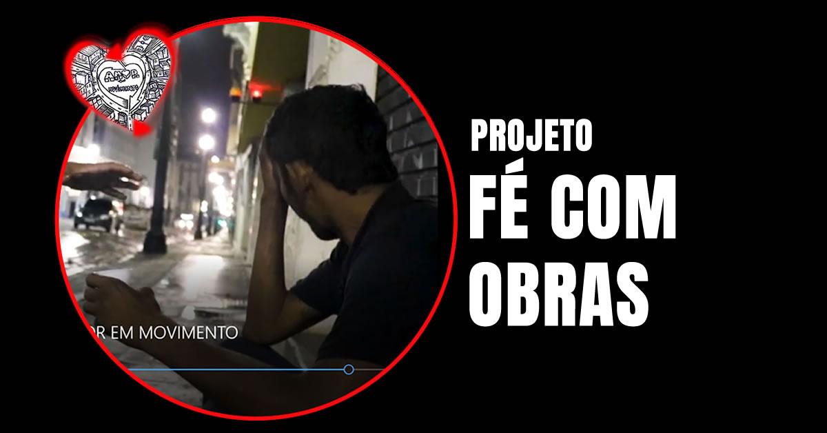 PROJETO FÉ COM OBRAS EM MAR/2020
